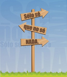 Solo se que no se nada
